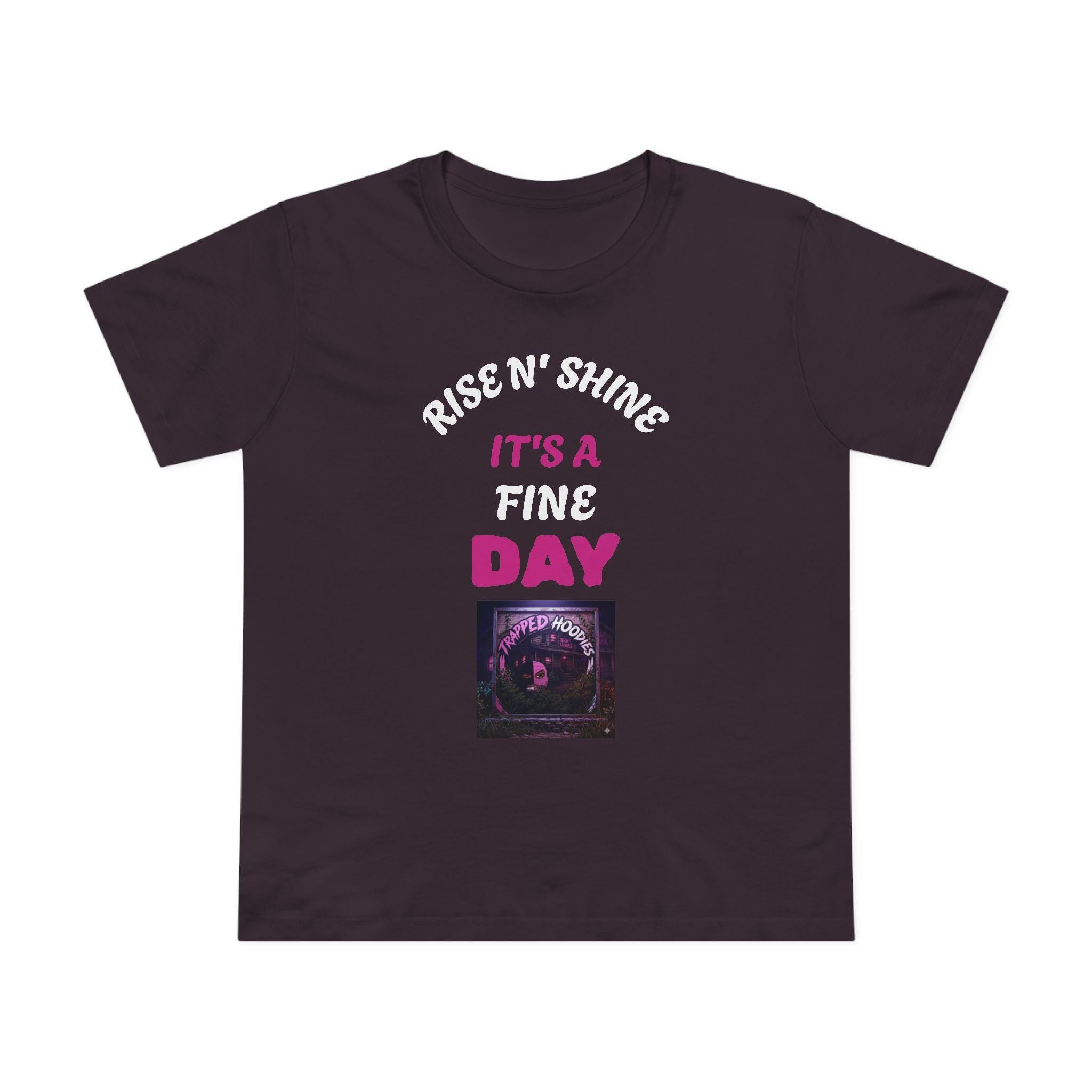 Sarcasm University graphic tee | Rise N' Shine It's a Fine Day design