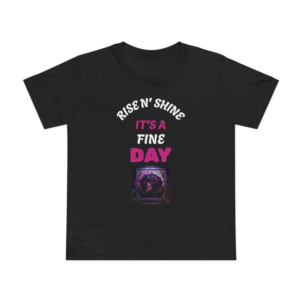Sarcasm University graphic tee | Rise N' Shine It's a Fine Day design