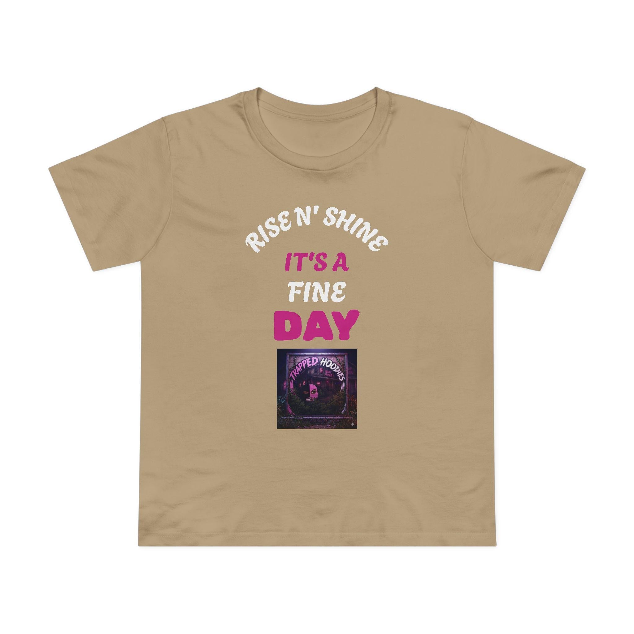 Sarcasm University graphic tee | Rise N' Shine It's a Fine Day design